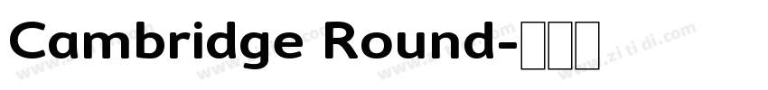 Cambridge Round字体转换
